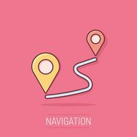 Distance pin icon in comic style. Gps navigation vector cartoon illustration on white isolated background. Communication travel business concept splash effect.