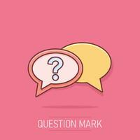 Question mark icon in comic style. Discussion speech bubble vector cartoon illustration pictogram. Question business concept splash effect.