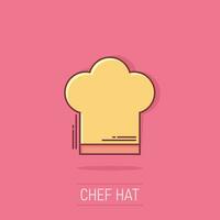 Chef hat icon in comic style. Cooker cap vector cartoon illustration pictogram. Chef restaurant business concept splash effect.