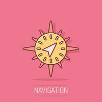 Global navigation icon in comic style. Compass gps vector cartoon illustration on white isolated background. Location discovery business concept splash effect.