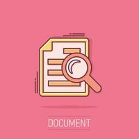 Scrutiny document plan icon in comic style. Review statement vector cartoon illustration pictogram. Document with magnifier loupe business concept splash effect.