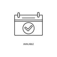 available concept line icon. Simple element illustration. available concept outline symbol design. vector
