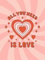 All you need is love romantic retro illustration. Vector print in vintage style 60s, 70s.