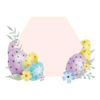 Frame of cute colorful Easter eggs, flowers and leaves. Background with Easter Eggs with Pastel Colors. Isolated watercolor illustration. Template for Easter cards, covers, posters and invitations. vector