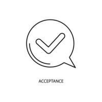 acceptance concept line icon. Simple element illustration. acceptance concept outline symbol design. vector