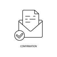 confirmation concept line icon. Simple element illustration. confirmation concept outline symbol design. vector