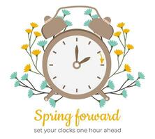 Spring forward, set your clocks ahead one hour. Alarm with hand points forward. Summer time starts with flowers for web, email. Flat design DST vector illustration. Daylight Saving Time begins concept