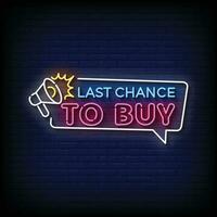 Neon Sign last chance to buy with brick wall background vector