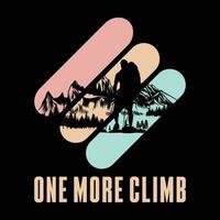 One More Climb T-shirt Design vector