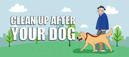 old man walking dog in the park text with message Clean up after your dog, vector illustration