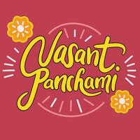 Vasant panchami inscription. Handwriting text banner concept Vasant Panchami. Hand drawn vector art.