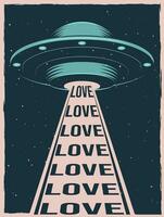 Vintage colorful poster with UFO. Unidentified flying object with text love. vector