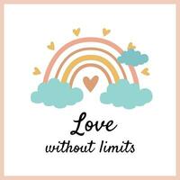 Vector card with boho rainbow and love without limits lettering. Simple design for print, social media, posts, posters