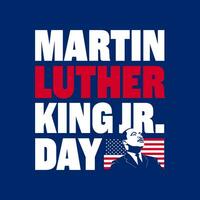 Martin Luther King Jr Day., Vector illustrations, typography greeting card design. Graphic design for banner, USA flag.