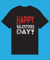 Happy Valentines Day Vector T Shirt Design