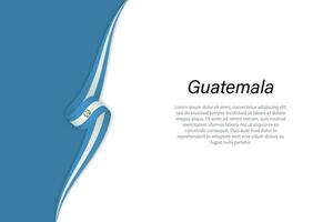 ola bandera de Guatemala con copyspace antecedentes. vector