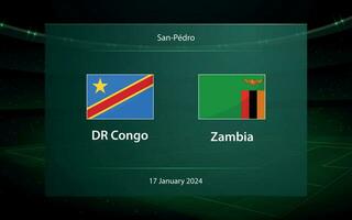 DR Congo vs Zambia. Football scoreboard broadcast graphic vector