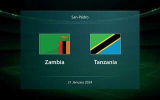 Zambia vs Tanzania. Football scoreboard broadcast graphic vector