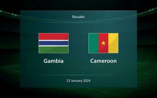 Gambia vs Cameroon. Football scoreboard broadcast graphic vector