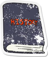 retro distressed sticker of a cartoon history book png