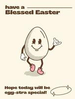 Funky retro Easter Egg smiling. Have A Blessed Easter greeting card or poster in vintage groovy style. Cool outline mascot character with halftone shadow for spring holiday. Vector illustration.