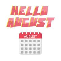 hello august with calendar illustration vector