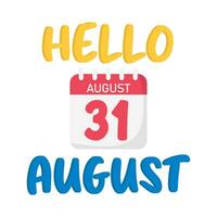 hello august with calendar illustration vector