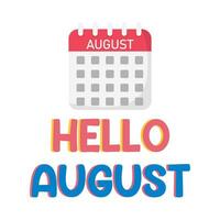 hello august with calendar illustration vector