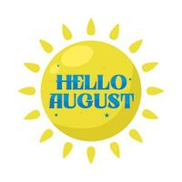 hello august text in sun illustration vector