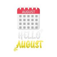 hello august with calendar illustration vector