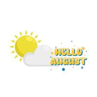 hello august text with sun summer illustration vector