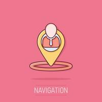 Placement icon in comic style. People pin vector cartoon illustration on white isolated background. Navigation business concept splash effect.