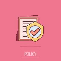 Insurance policy icon in comic style. Report vector cartoon illustration on white isolated background. Document business concept splash effect.