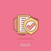 Insurance policy icon in comic style. Report vector cartoon illustration on white isolated background. Document business concept splash effect.