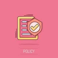 Insurance policy icon in comic style. Report vector cartoon illustration on white isolated background. Document business concept splash effect.