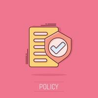 Insurance policy icon in comic style. Report vector cartoon illustration on white isolated background. Document business concept splash effect.