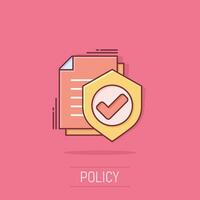 Insurance policy icon in comic style. Report vector cartoon illustration on white isolated background. Document business concept splash effect.