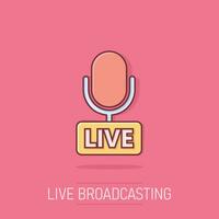 Microphone icon in comic style. Live broadcast vector cartoon illustration on white isolated background. Sound record business concept splash effect.