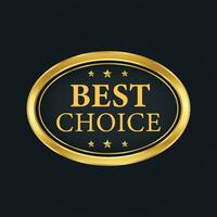 Printvector best choice golden label on black background vector