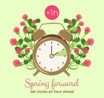 Spring forward poster, set your clocks ahead one hour. Alarm-clock with hand points onward on flowers frame. Daylight saving time begins. Summertime Flat pink floral vector illustration.