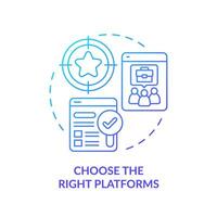 2D gradient choose the right platforms icon, simple isolated vector, thin line illustration representing workplace trends. vector