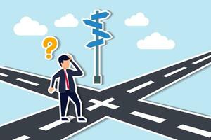 Business crossroads, finding solution or direction for success, confusion or what next challenge, opportunity choice or alternative concept, confused businessman at the crossroads thinking way to go. vector