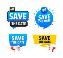 Megaphone label set with text Save the date. Save the date announcement banner vector