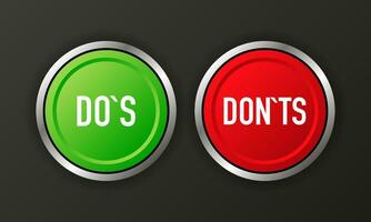 Dos and Donts button. Approved and Rejected. Positive feedback concept. 3D realistic button. Vector illustration.