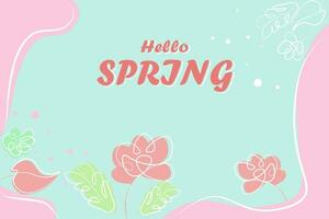 Spring blue postcard with pink flowers, green leaves and Hello Spring caption. On the edges of pink and white divorces. Vector. Horizontal vector