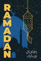 Islamic holy month Ramadan Kareem poster. Arab festive lantern on mosque and night stars. Muslim holiday placard. Islam celebration modern trendy art eps print. Arabic text translation Ramadan Mubarak vector