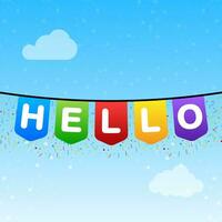 Multicolored bright buntings flags garlands and text - Hello. vector