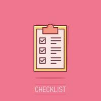 Checklist clipboard sign icon in comic style. Document list vector cartoon illustration on white isolated background. Questionnaire notepad business concept splash effect.