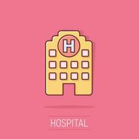 Hospital building icon in comic style. Infirmary vector cartoon illustration on isolated background. Medical ambulance business concept splash effect.