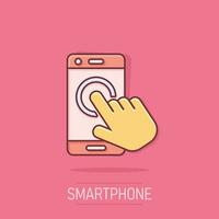 Hand touch smartphone icon in comic style. Phone finger vector cartoon illustration on isolated background. Cursor touchscreen business concept splash effect.